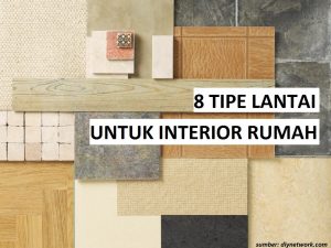 8 Tipe Lantai yang Biasa Digunakan untuk Rumah Selain Keramik. Pilihannya Banyak Juga, Ternyata!
