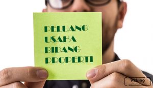 Peluang Usaha Bidang Properti yang Menjanjikan. Dilengkapi 7 Ide Bisnis!