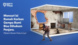 mencuri isi rumah korban gempa bumi
