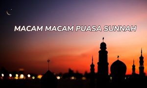 10 Macam Macam Puasa Sunnah Dilengkapi Niat dan Waktu Pelaksanaan, Ladang Pahala!