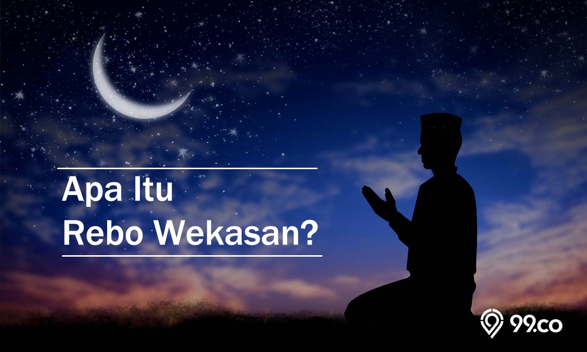Mengenal Tradisi Rebo Wekasan di Indonesia Menurut Islam dan Jawa