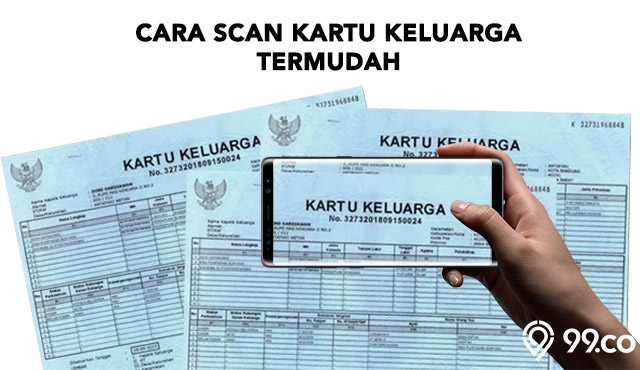 5 Cara Scan Kartu Keluarga di Rumah. No. 3 Cukup Modal HP Saja!