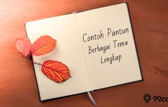 49 Contoh Pantun Berbagai Tema | Mulai Dari Pantun Cinta, Lucu, Jenaka, Agama, Nasehat, dan Teka-teki!