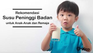 9 Rekomendasi Susu Peninggi Badan Terbaik untuk Anak dan Remaja | Anak Tumbuh Tinggi dan Cerdas!