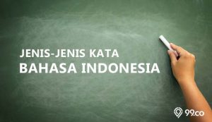 Jenis Kata dalam Bahasa Indonesia dan Contohnya. Pahami Penjelasannya!