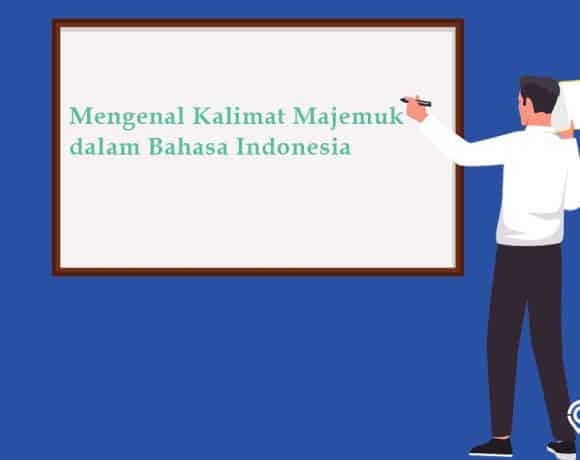 pengertian kalimat majemuk bahasa indonesia