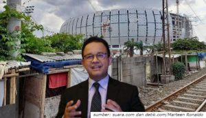 Anies Baswedan Harap JIS Bisa Jadi Manfaat Bukan Masalah. Tapi, Bagaimana dengan Warga Gusuran?