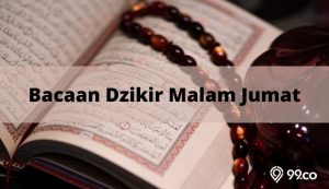 Bacaan Doa dan Dzikir Malam Jumat Arab dan Latin. Mustajab Membawa Rezeki!