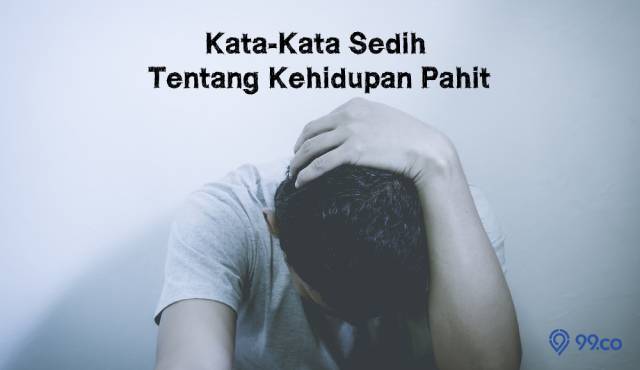 kata kata sedih tentang kehidupan pahit