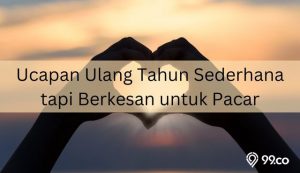 Ucapan Ulang Tahun Sederhana tapi Berkesan untuk Pacar