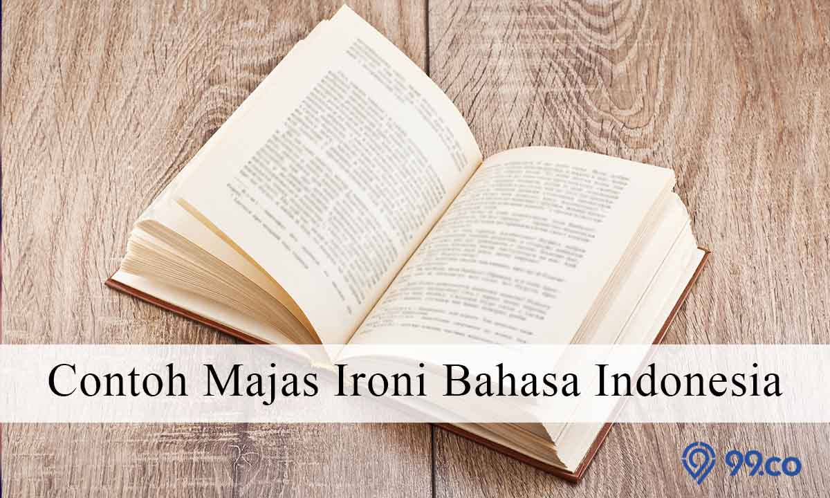 30 Contoh Majas Ironi dan Artinya dalam Bahasa Indonesia yang Benar. Beda dengan Sinisme dan Satire!