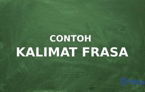 7 Jenis dan Contoh Kalimat Frasa dalam Bahasa Indonesia