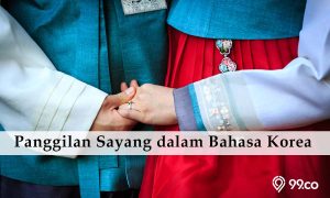 12 Panggilan Sayang dalam Bahasa Korea untuk Pacar. Lucu dan Romantis!
