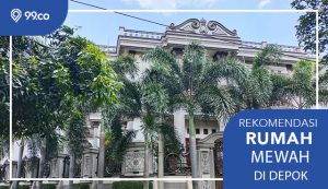 7 Potret Rumah Mewah di Depok Seharga Rp30 M yang Memesona Bak Istana. Tertarik Beli?