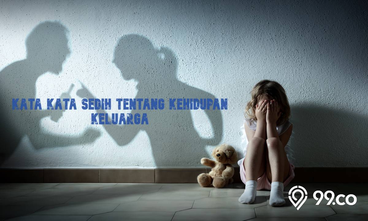 kata kata sedih kehidupan keluarga