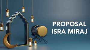 5 Contoh Proposal Isra Miraj 2024 di Sekolah. Sesuai Sistematika yang Benar!
