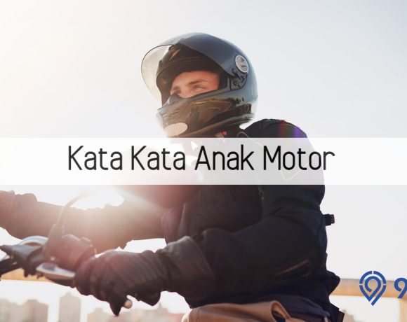 75 Kata Kata Anak Motor yang Keren, Bijak, dan Romantis. Santai, tapi Menginspirasi!