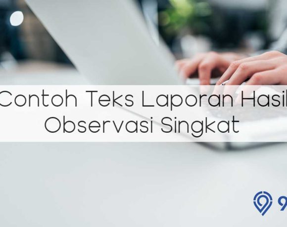 contoh teks laporan hasil observasi singkat