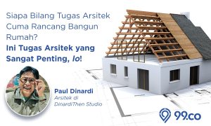 Peran Penting Arsitek dalam Membangun Sebuah Rumah, Hunian Terasa Lebih Hidup! Peran Penting Arsitek dalam Membangun Sebuah Rumah, Hunian Terasa Lebih Hidup!