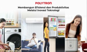 Produk Polytron Kini Gunakan Teknologi Pintar, Jadi Makin Modern dan Canggih Produk Polytron Kini Gunakan Teknologi Pintar, Jadi Makin Modern dan Canggih