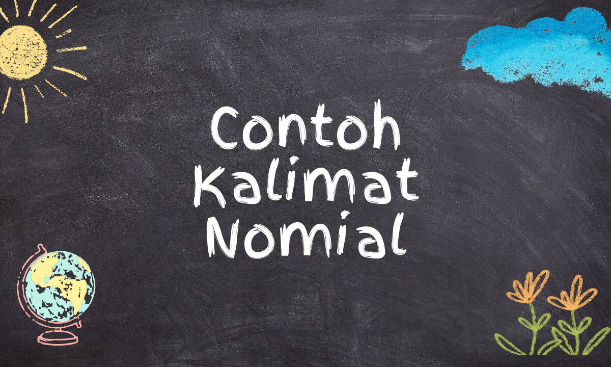 30 Contoh Kalimat Nominal Bahasa Inggris Terlengkap