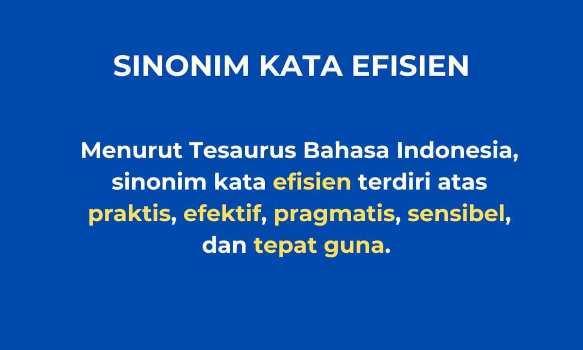 33 Sinonim Kata Efisien dalam Tesaurus Bahasa Indonesia