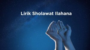 lirik sholawat ilahana