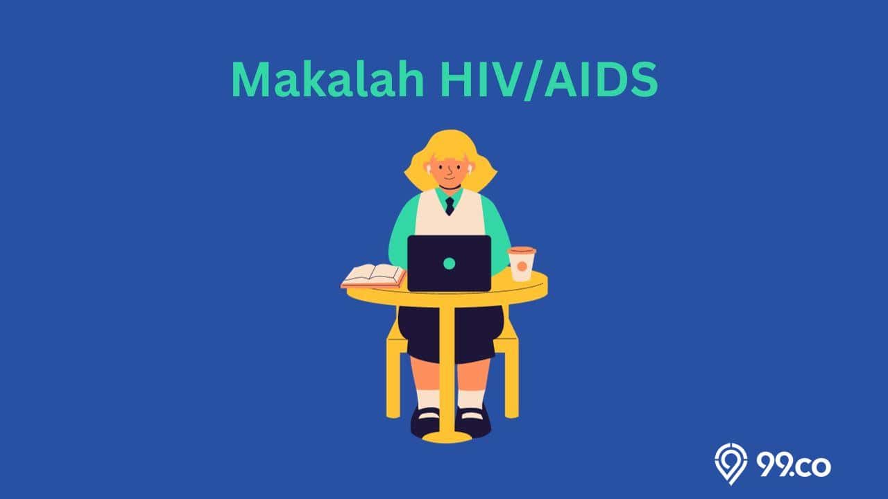 3 Contoh Makalah HIV/AIDS Lengkap dengan Strukturnya. Menarik dan Inspiratif!