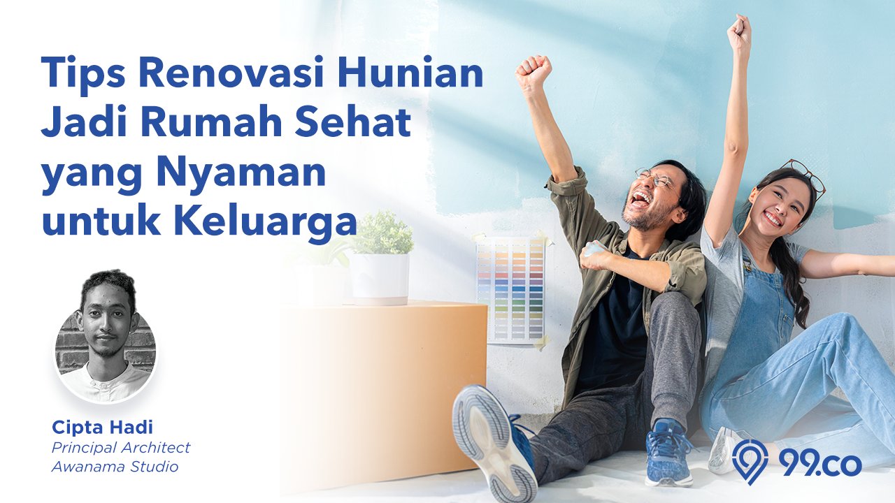 tips renovasi hunian jadi rumah sehat