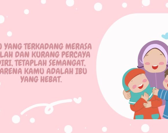 Contoh Ucapan Hari Ibu untuk Diri Sendiri