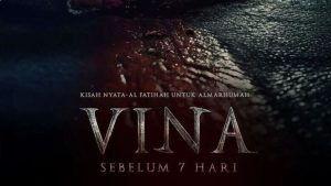 Sinopsis dan Link Nonton Film Vina Sebelum 7 Hari yang Aman dan Mudah Diakses. Bukan Rebahin atau LK21!