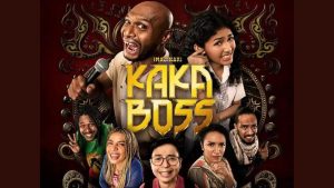 Nonton Film Kaka Boss 2024 Beserta Sinopsis dan Pemerannya Bukan di LK21, Rebahin, IndoXXI